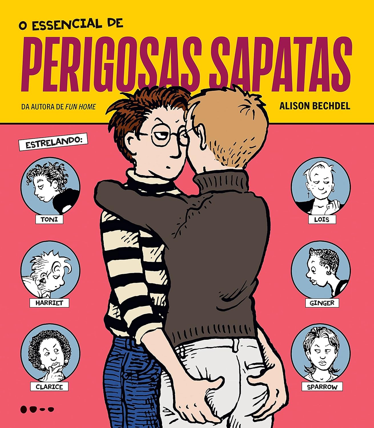 O essencial de Perigosas Sapatas