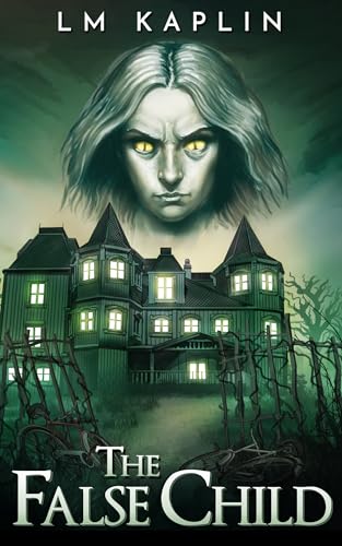 The False Child (Kindle Edition)