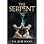 The Serpent: Dark Gothic Ho...