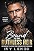 Bound to the Ruthless Heir by Ivy Lenox Bound to the Ruthless Heir by Ivy Lenox