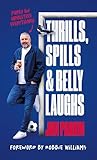 Thrills, Spills &...