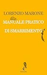 Manuale pratico di smarrimento by Lorenzo Marone