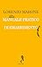Manuale pratico di smarrimento (Italian Edition)
