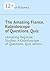 Amazing France. Kaleidoscope of Questions. Quiz: World Geography Quiz: 100 Countries, 2,500 Questions: Educational Travel Around the Globe