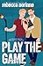 Play the Game: A M/M Second Chance Hockey Romance (Maine Marauders Hockey Series)