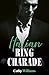 Italian Ring Charade: A spicy billionaire romance in Tuscany perfect for fans of fake dating, temporary flings and irresistible alpha males! New in 2026!