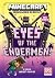 Minecraft: Eyes of the Endermen!: An official illustrated children’s gaming fiction series – perfect for fans of the movie and kids aged 6, 7, 8 & 9! (Ironsword Academy Book 4)