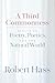 A Third Commonness by Robert Hass A Third Commonness by Robert Hass