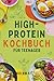 High-Protein Kochbuch für T...