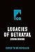 Legacies of Betrayal: The Third Tale of Witness: A Novel of the Malazan World (Tales of Witness Book 3)