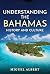 Understanding the Bahamas: ...