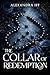 The Collar of Redemption : ...