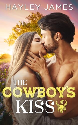 The Cowboy's Kiss (Granite Falls, Texas)