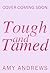 Tough and Tamed (Redemption...