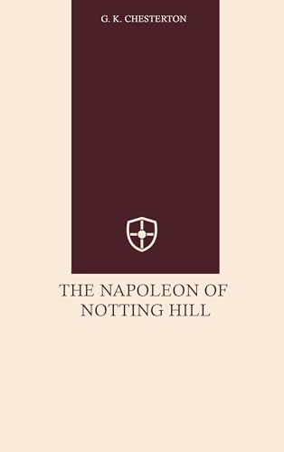 The Napoleon of Notting Hill