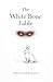 The White Bone Fable by Inga Surprenant