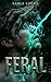 FERAL by Sable Locke