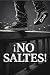 ¡No saltes!