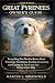 GREAT PYRENEES OWNER’S GUID...