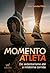 Momento atleta: Do sedentarismo até a milésima corrida (Portuguese Edition)