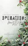 Operation Mistlet...