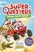 SuperQuesters Mission by Paul Ian Cross