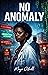 No Anomaly: She Followed Ev...