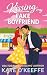 Kissing My Fake Boyfriend by Kate O'Keeffe Kissing My Fake Boyfriend by Kate O'Keeffe