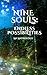 Nine Souls: Endless Possibi...