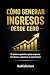 Cómo generar ingresos desde...