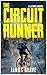 The Circuit Runner: A LitRP...