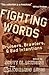 Fighting Words: Bruisers, B...