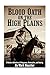 Blood Oath on the High Plains by Mark Boucher