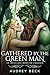 Gathered by the Green Man by Audrey Beck