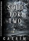 Solo for Two: A D...