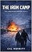 The Iron Camp: The Long Black Winter - Book 4