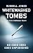 Whitewashed Tombs by Russell Jones