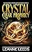 Crystal Clear Prophecy: A Fortuna Delphi Midlife Tale Beyond Mystic’s End (The Mystwich Mindslider Mysteries Book 6)