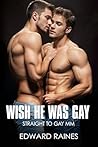 Wish He Was Gay: ...