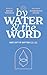 By Water and the Word: God'...