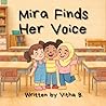 Mira Finds Her Voice