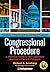 Congressional Procedure: A ...