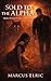 Sold To The Alpha by marcus elric
