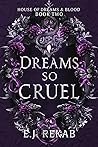 Dreams So Cruel