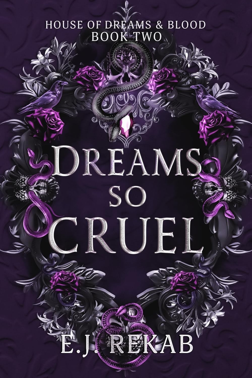 Dreams So Cruel (House of Dreams and Blood Book 2)
