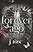 Forever Ago