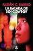 La balada de Soi Cowboy (ESPASA NARRATIVA) (Spanish Edition)