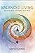 Balanced Living by Grey Chisome