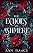 The Echoes of Ashmere by Ann Isaacs