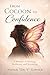 From Cocoon To Confidence: A Memoir of Healing, Resilience, and Becoming